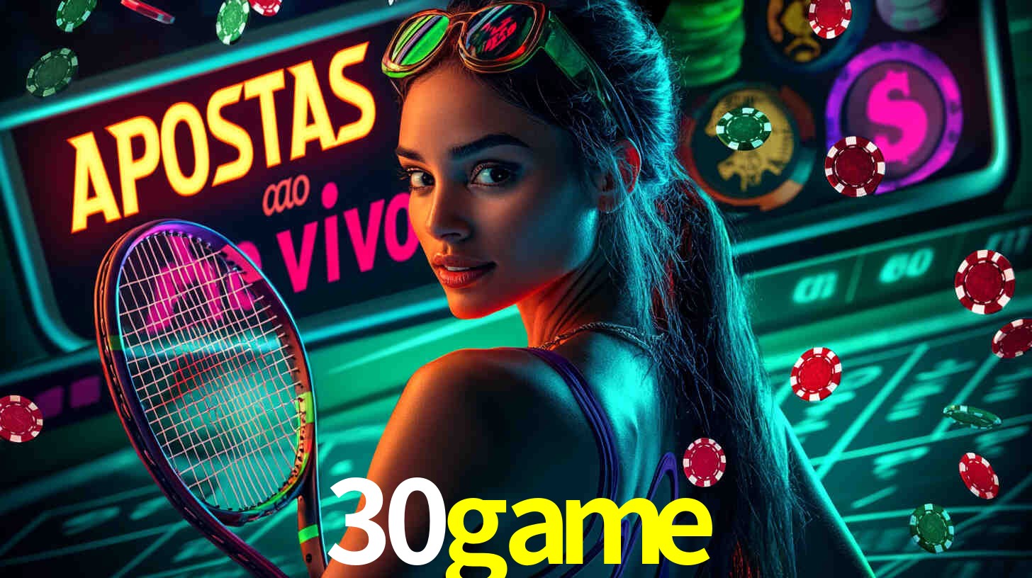 Desvendando o Mundo dos Jogos Virtuais na 30game